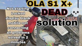 Ola s1x plus not working not starting dead locked all problems solved in 2 minutes @OlaElectric