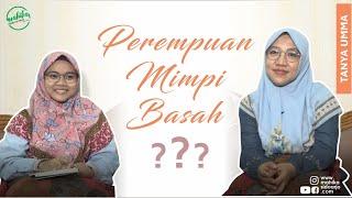 Episode 3 || wanita kok mimpi basah....?? || Tanya Umma || Mahika Sidoarjo