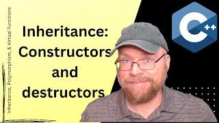 C++ Inheritance: constructors and destructors in base and derived classes  [3]