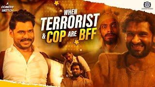 WHEN TERRORIST AND COP ARE BFF | A Comedy Short Film | Avinash Dwivedi