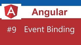 Angular Tutorial - 9 - Event Binding