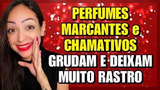 PERFUMES MARCANTES E CHAMATIVOS - GRUDAM E DEIXAM RASTRO