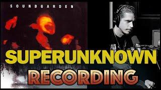 Behind The Recording Of  'Superunknown' by Soundgarden