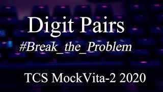 Digit Pairs | TCS MockVita -2 2020