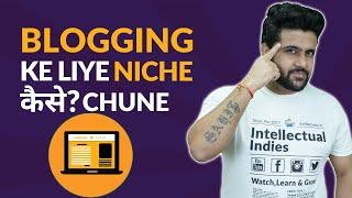 How to Find Niche For Blogging?