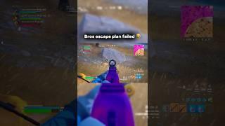 Bros escape plan failed | #funny #fortnite #shorts