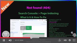 Not found (404) - Search Console Page Indexing Issues - What is it? How-to Fix it