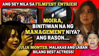 MOIRA, BINITAWAN NG MANAGEMENT! JULIA MONTES, MAG-BEST ACTRESS KAYA?  MMFF 2024, ETO ANG SAY NILA!