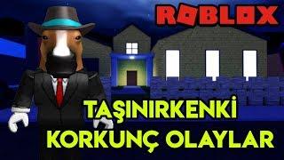  Taşınırken Başımıza Gelen Korkunç Olaylar  | Moving Day | Roblox Türkçe