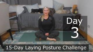 Day 3 of the 15-Day Laying Posture Challenge