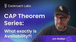 CAP Theorem Tutorial Series - What is Availability?