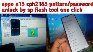 oppo A15 (cph2185) password/frp unlock by sp flash tool