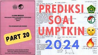 SOAL UMPTKIN 2024 !!! PART 20