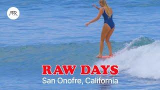 Longboard & Mid-length Surfing Sessions | San Onofre, California | RAW DAYS