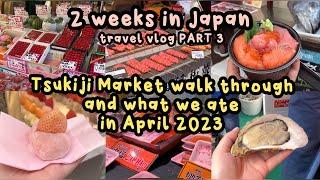  Tsukiji Fish Market japan vlog 2023: walkthrough and what we ate