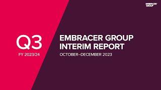 EMBRACER GROUP INTERIM REPORT Q3 FY 2023/24 (October-December 2023)