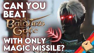 Can You Beat Baldur's Gate 3 With Only Magic Missile, No Companions, and on Tactician Difficulty?