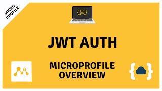 MicroProfile JWT Auth - Getting Started with MicroProfile