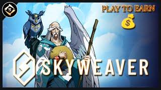 EARNING WITH SKYWEAVER GAME