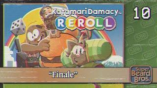 Katamari Damacy Reroll | Ep. #10 | Finale