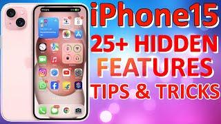 iPhone 15 25+ Tips, Tricks & Hidden Features | Amazing Hacks - THAT NO ONE SHOWS YOU!!  [Hindi]