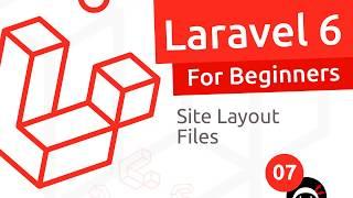 Laravel 6 Tutorial for Beginners #7 - Layout Files