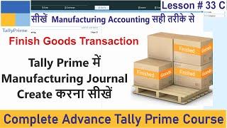 How to Create Manufacturing journal in Tally Prime