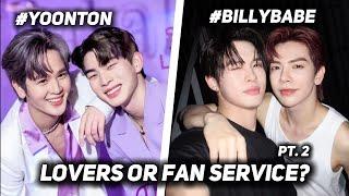 REAL LIFE LOVERS? or JUST FANSERVICE? PT. 2 ft. #YoonTon and #BillyBabe