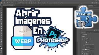 ¿Cómo Abrir Imágenes WEBP en Photoshop?   S O L U C I Ó N 