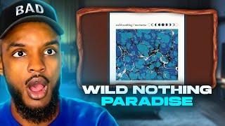  Wild Nothing - Paradise REACTION