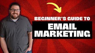 How to Get Started with Email Marketing: The Ultimate Beginner's Guide