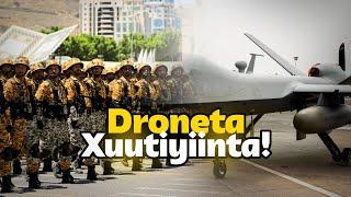 Xagee ka helaan Xuutiyiintu Droneta horumarsan ee ay haystaan? Ma soo iibsadaan mise way samaystaan