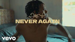 Jay-A - Never Again | official music video