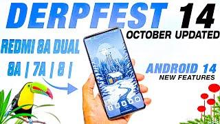 DERPFEST OS ANDROID-14 CUSTOM ROM FOR REDMI 8A DUAL MI439!