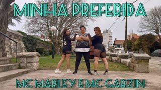 MINHA PREFERIDA - MC MARLEY E MC GABZIN (REMIX BREGA FUNK) Doug Hits// COREOGRAFIA NSA Y ENANA