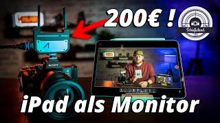 iPad/Handy als Kamera Monitor! Die BUDGET ALTERNATIVE! 