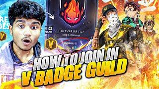 How To Join V Badge Guild | Top 1 Region Guild In India | Youtubers Guild कैसे Join करे 