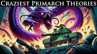 Craziest theories about the Primarchs - Part 1 l Warhammer 40k Lore