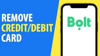 How to Remove Credit Card From Bolt | Easy Tutorial