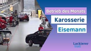 Lackiererblatt Betrieb des Monats I Karosserie Eisemann GmbH