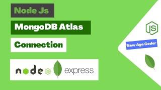  Connect MongoDB Atlas with NodeJS using Mongoose
