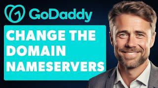 How to Change The Domain Nameservers in GoDaddy - Tutorial (Full 2024 Guide)