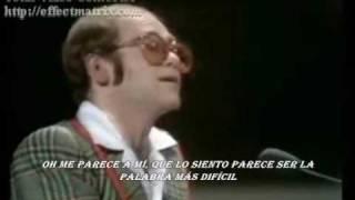 Elton John - Sorry Seems To Be The Hardest Word (sub) español