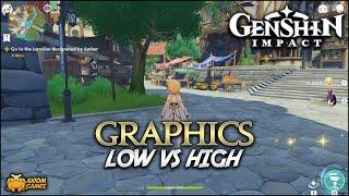 Genshin Impact - PC Low VS High Graphics