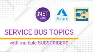 Send Message to ServiceBus Topic using .Net Core Application