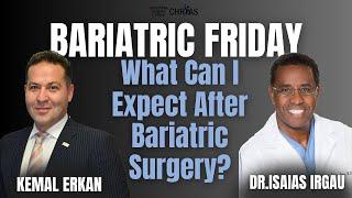Bariatric Friday 01/26/2024 | What can I expect after Bariatric Surgery