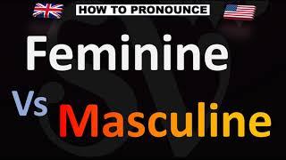 How to Pronounce Feminine VS Masculine? (GENDER)