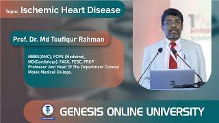 Ischaemic Heart Disease | Cardiology | Genesis Online University