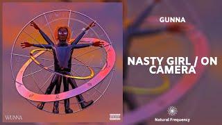 Gunna - NASTY GIRL / ON CAMERA [432Hz]
