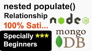 Nested Populate Relationship in Node JS, Mongoose, and MongoDB - Relationship with populate Node JS